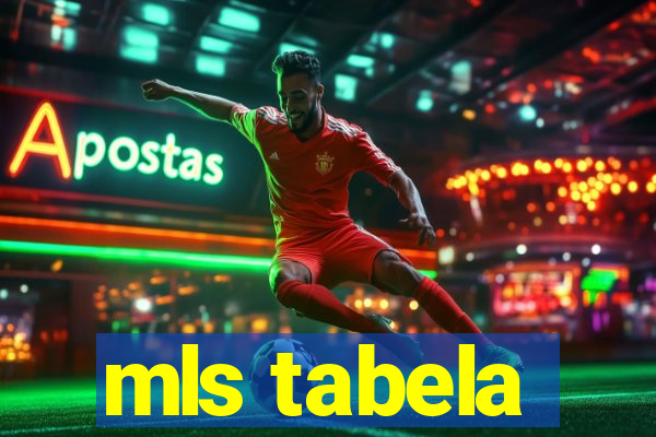 mls tabela